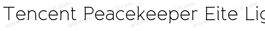 Tencent Peacekeeper Eite Light字体转换